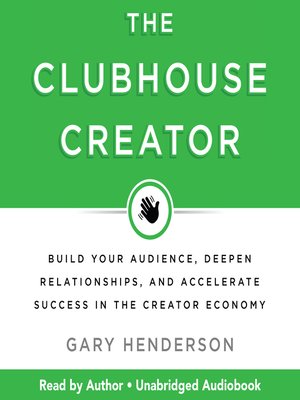 cover image of The Clubhouse Creator